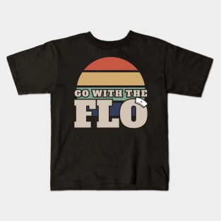 nurse practitioners Go With The Flo Kids T-Shirt